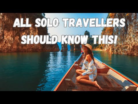 15 Essential Travel Tips for Solo Travelers in Europe