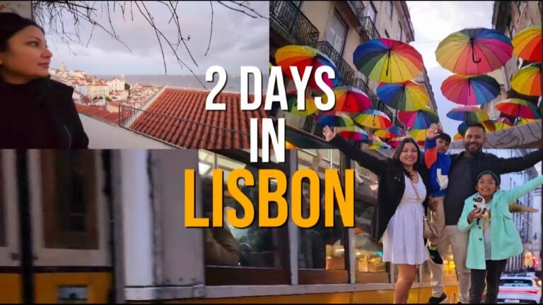 Lisbon, Portugal Travel Guide: 2 day Itinerary for Top Attractions (Part 1)